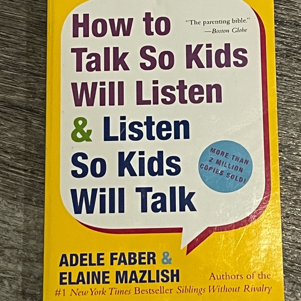 How to Talk So Kids Will Listen & Listen So Kids Will Talk Book